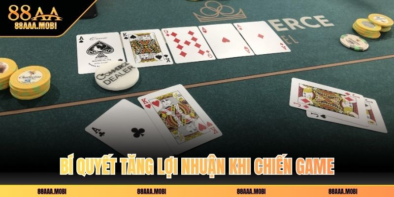 Bí quyết tăng lợi nhuận khi chiến game