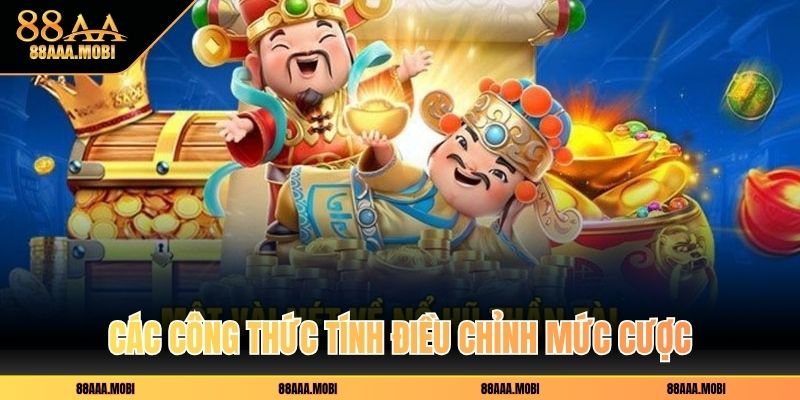 Các công thức tính điều chỉnh mức cược