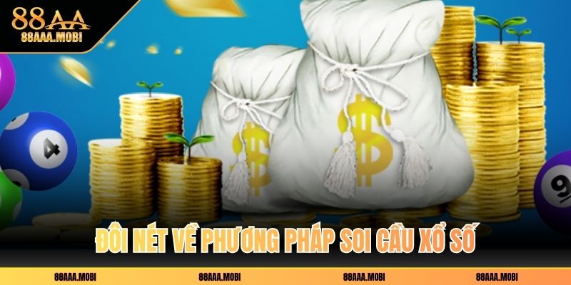 Đôi nét về phương pháp soi cầu xổ số