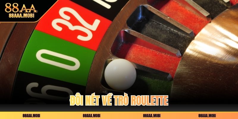 Đôi nét về trò Roulette