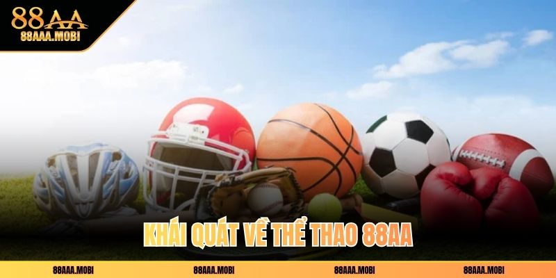 Khái quát về thể thao 88aa
