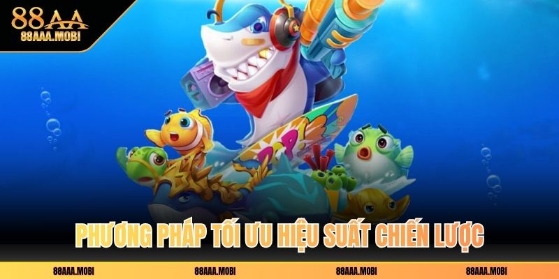 Phương pháp tối ưu hiệu suất chiến lược