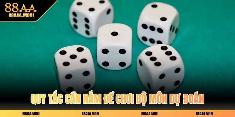 Quy tắc cần nắm để chơi bộ môn dự đoán